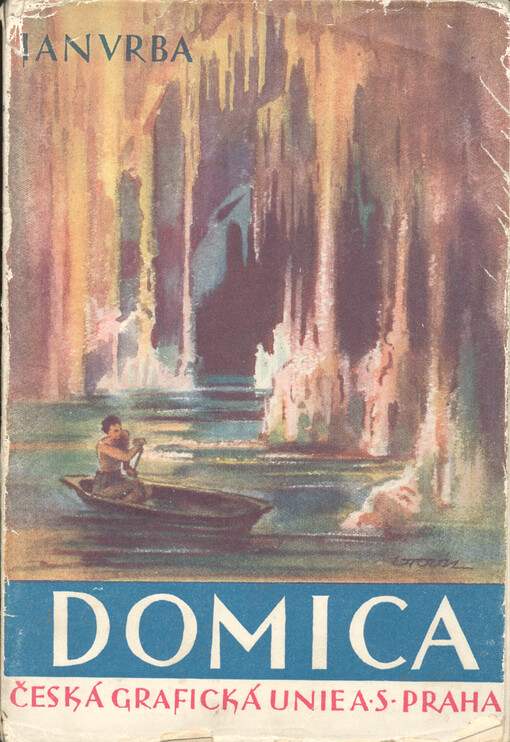 Domica : dílo věčnosti a pravěku