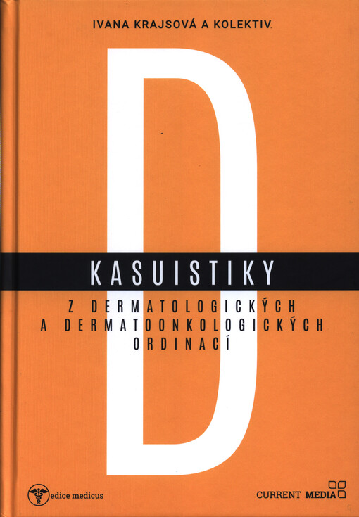 Kasuistiky z dermatologických a dermatoonkologických ordinací