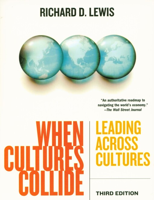 When cultures collide : leading across cultures : a major new edition of the global guide
