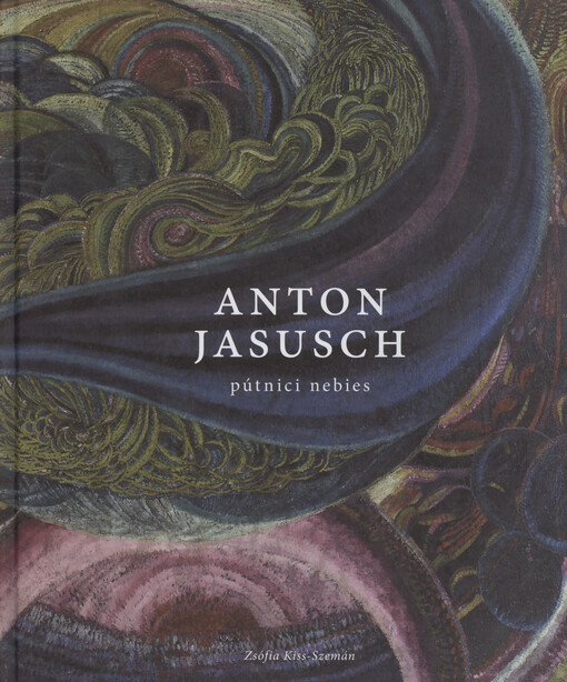 Anton Jasusch : pútnici nebies