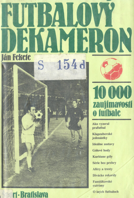 Futbalový dekameron : sto zaujímavostí o futbale