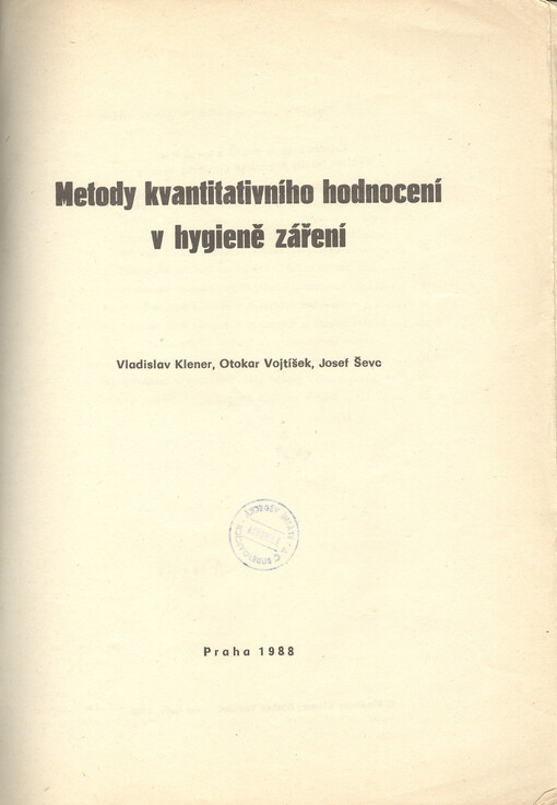 Metody kvantitavního hodnocení v hygieně záření