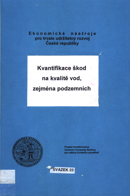 Kvantifikace škod na kvalitě vod, zejména podzemních : včetně přílohy Stručné charakteristiky hydroekologických regionů