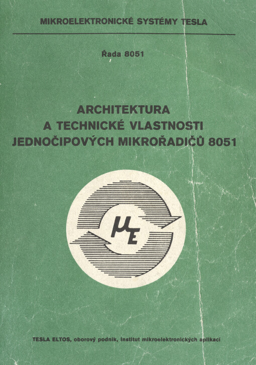 Architektura a technické vlastnosti jednočipových mikrořadičů 8051