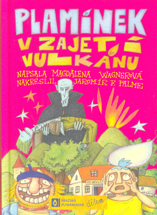 Plamínek v zajetí vulkánu