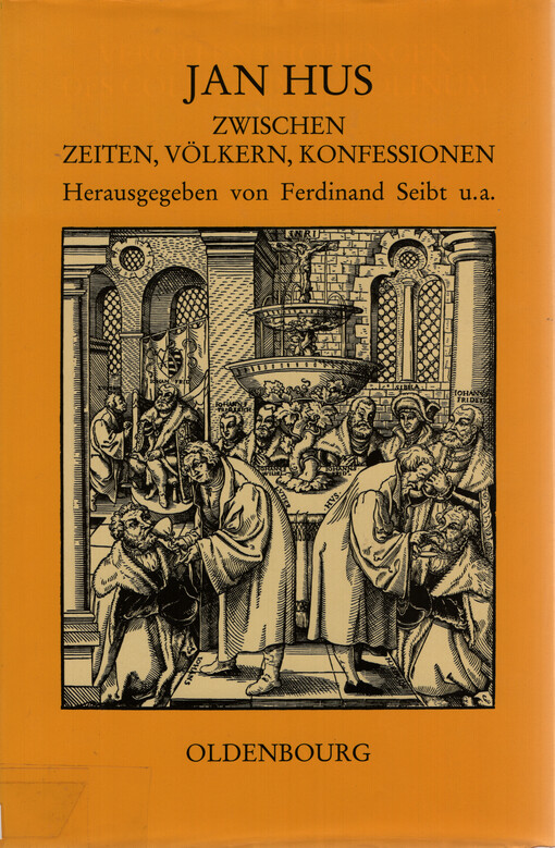Jan Hus - zwischen Zeiten, Völkern, Konfessionen