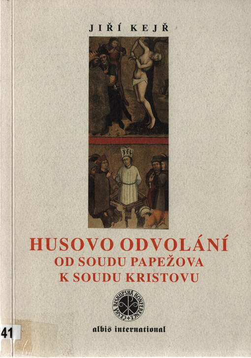 Husovo odvolání od soudu papežova k soudu Kristovu