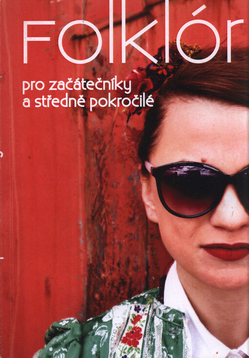 Folklór pro začátečníky a středně pokročilé