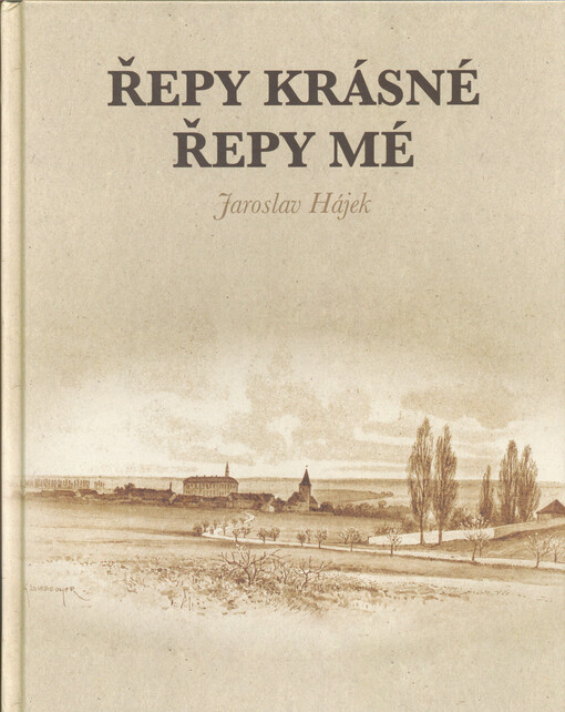Řepy krásné, Řepy mé