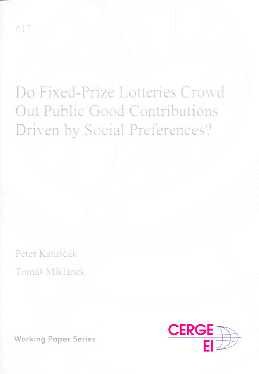 Do fixed-prize lotteries crowd out public good contributions driven by social preferences?