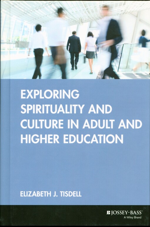 Exploring spirituality and culture in adult and higher education