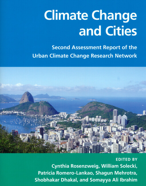 Climate change and cities : second assessment report of the Urban Climate Change Research Network