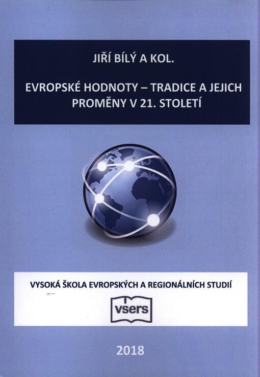 Evropské hodnoty – tradice a jejich proměny v 21. století