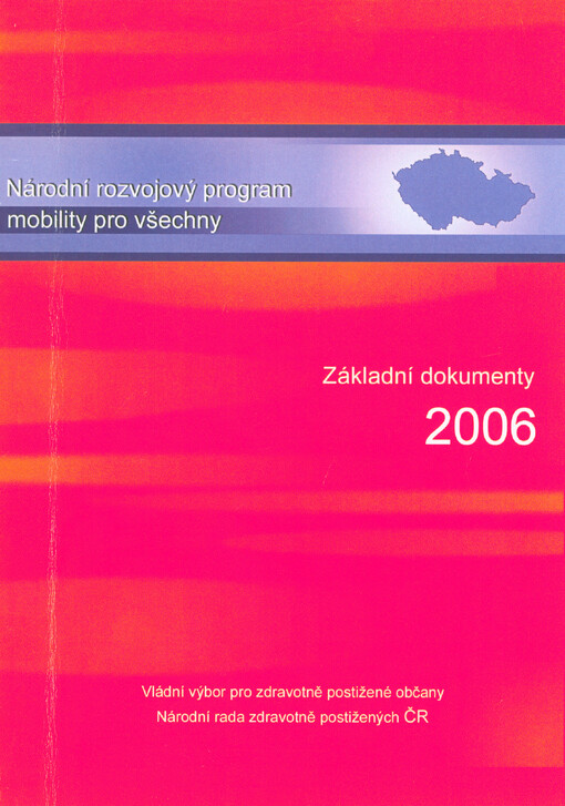 Národní rozvojový program mobility pro všechny :základní dokumenty