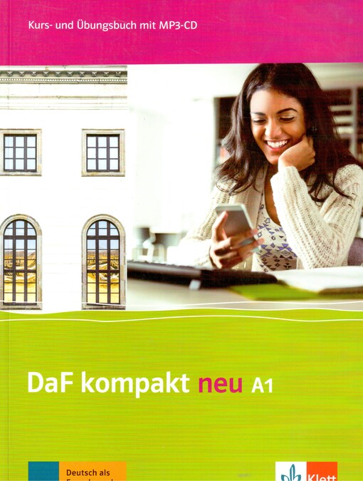 DaF kompakt neu A1 : Kurs- und Übungsbuch