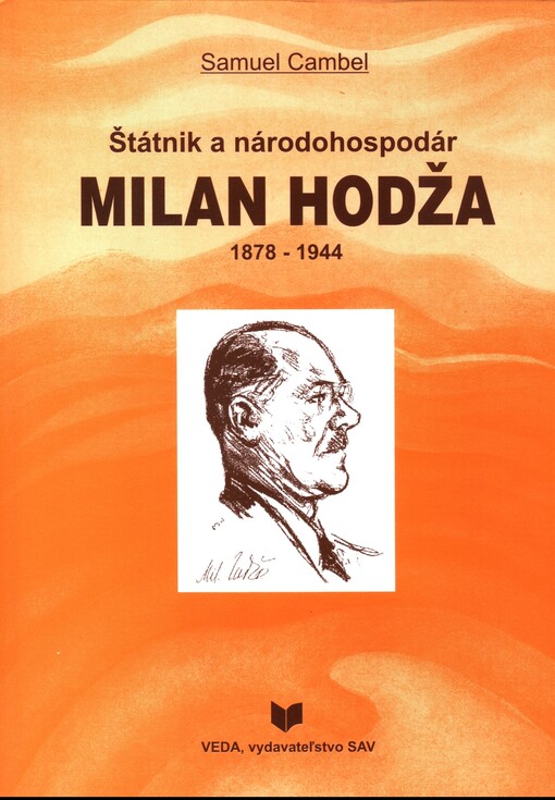 Štátnik a národohospodár Milan Hodža
