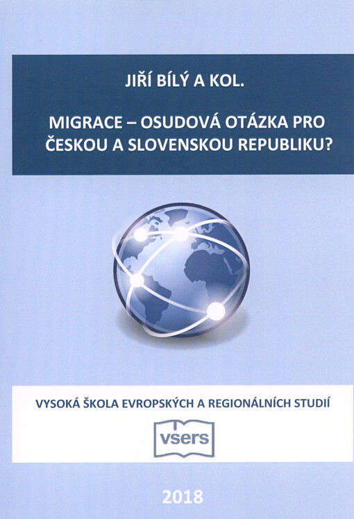 Migrace – osudová otázka pro Českou a Slovenskou republiku?