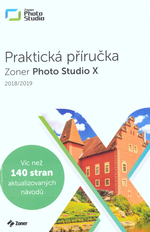 Zoner Photo Studio X : praktická příručka