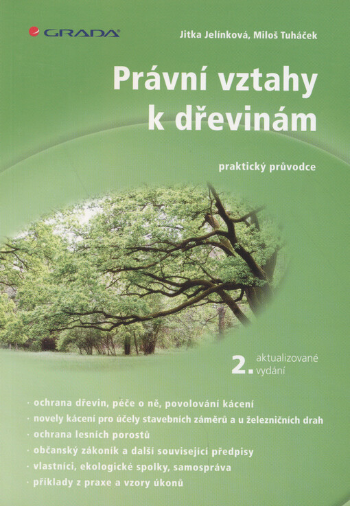 Právní vztahy k dřevinám - 2. aktualizované vydání | Jelínková Jitka, Tuháček Miloš - e-kniha