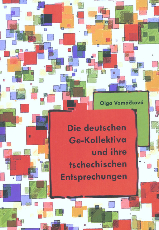Die deutschen Ge-Kollektiva und ihre tschechischen Entsprechungen
