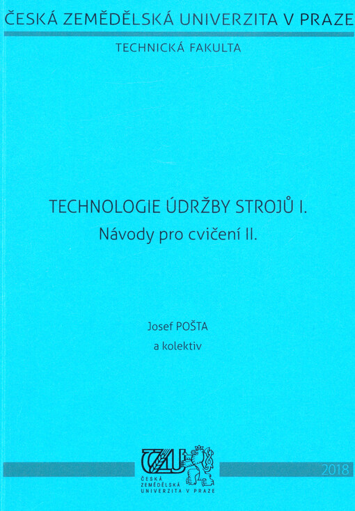 Technologie údržby strojů I. : návody pro cvičení II.