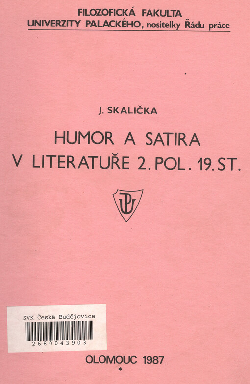 Humor a satira v literatuře druhé poloviny devatenáctého století :určeno pro 1. roč. oboru čeština v kombinacích