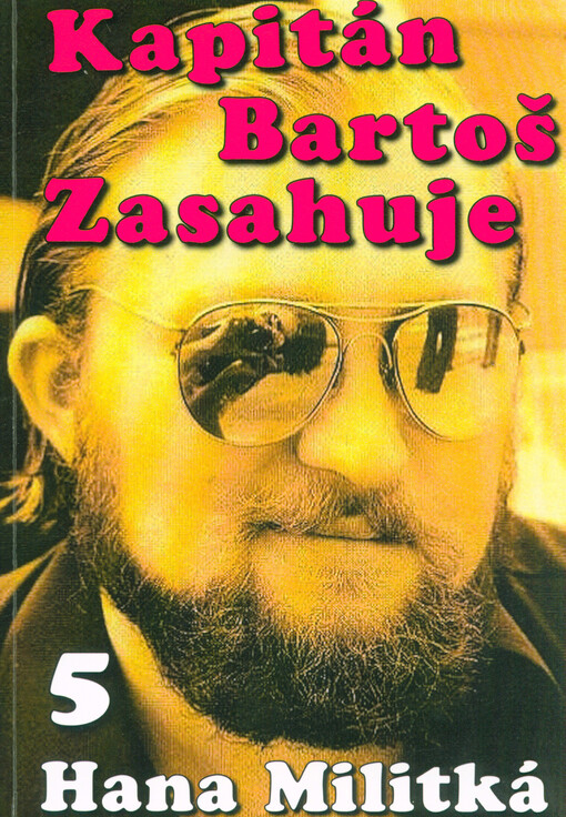 Kapitán Bartoš zasahuje. detektivní román 5, Láska nade vše :