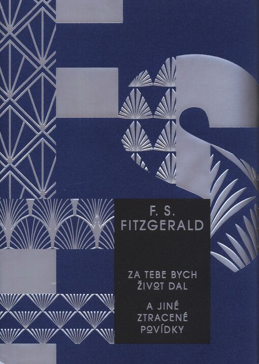 Za tebe bych život dal a jiné ztracené povídky