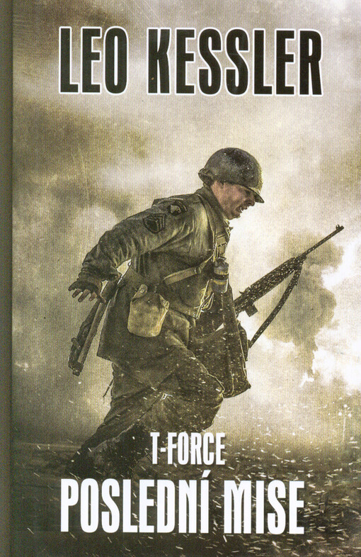 T-Force.Poslední mise : čtvrtá část z cyklu T-Force