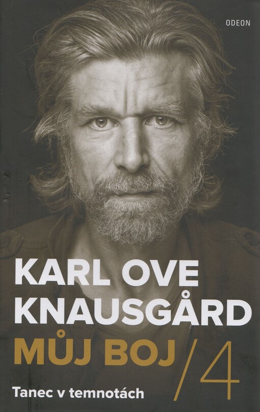 Můj boj 4: Tanec v temnotách