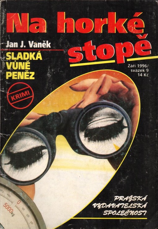 Sladká vůně peněz