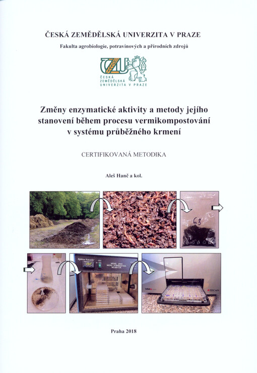Změny enzymatické aktivity a metody jejího stanovení během procesu vermikompostování v systému průběžného krmení : certifikovaná metodika