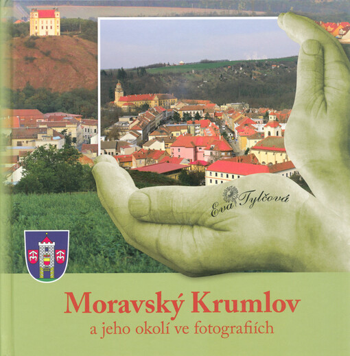 Moravský Krumlov a jeho okolí ve fotografiích