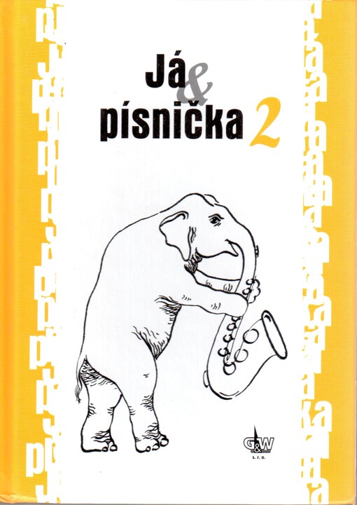 Já & písnička. 2 zpěvník pro žáky základních škol