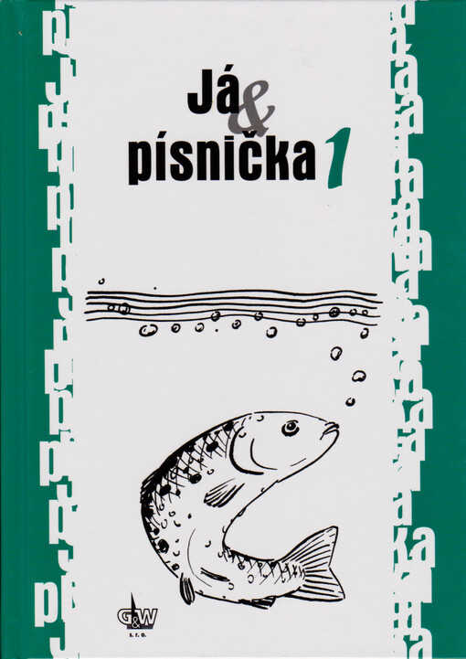 Já & písnička.zpěvník pro žáky základních škol /1