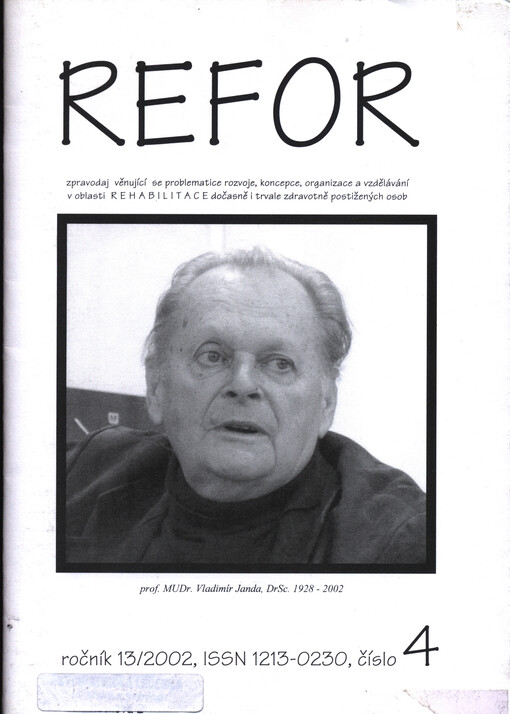 Refor : zpravodaj věnující se problematice rozvoje, koncepce, organizace a vzdělávání v oblasti rehabilitace dočasně i trvale zdravotně postižených osob