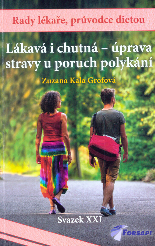 Lákavá i chutná - úprava stravy u poruch polykání