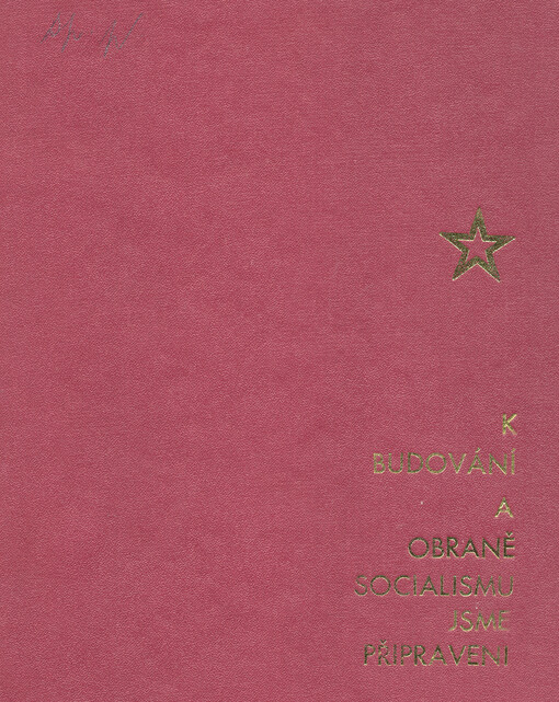 K budování a obraně socialismu jsme připraveni