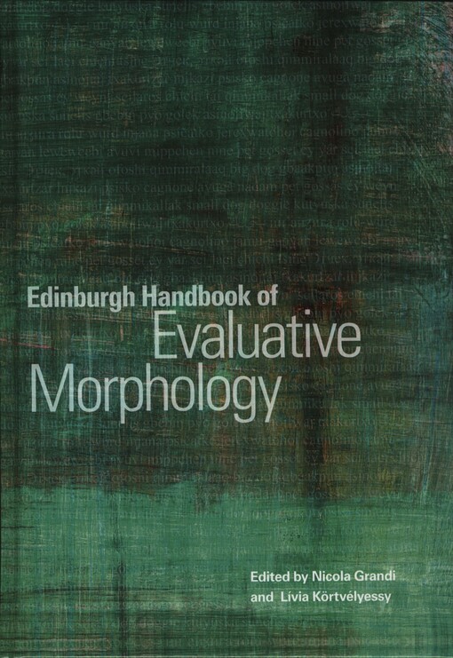 Edinburgh handbook of evaluative morphology