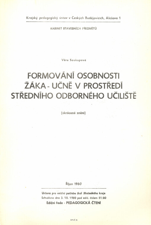 Formování osobnosti žáka - učně v prostředí středního odborného učiliště : (zkrácené znění)