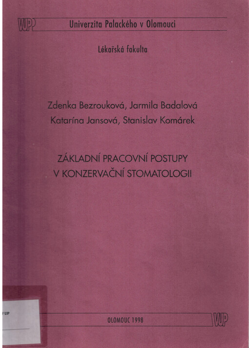 Základní pracovní postupy v konzervační stomatologii