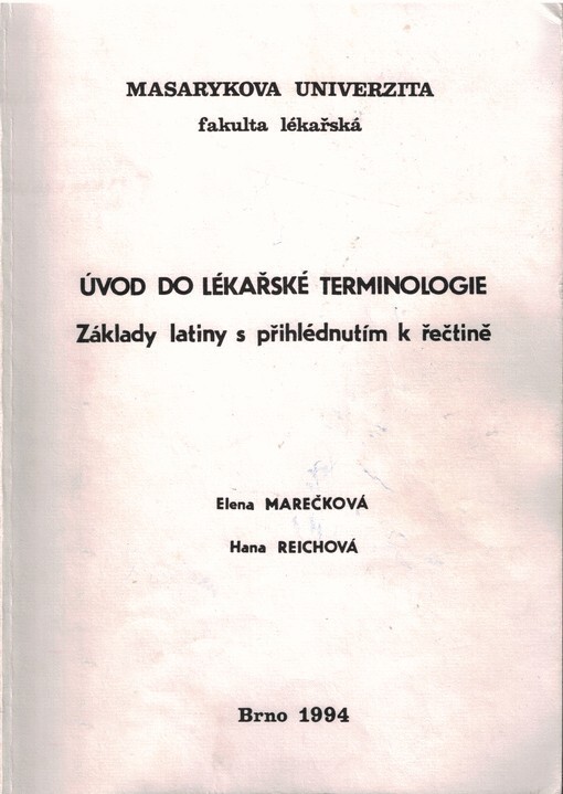 Úvod do lékařské terminologie : (základy latiny s přihlédnutím k řečtině)