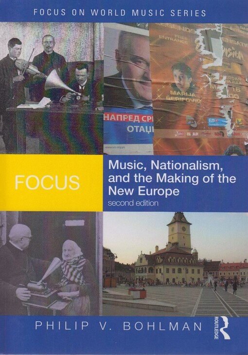 Music, nationalism, and the making of the new Europe