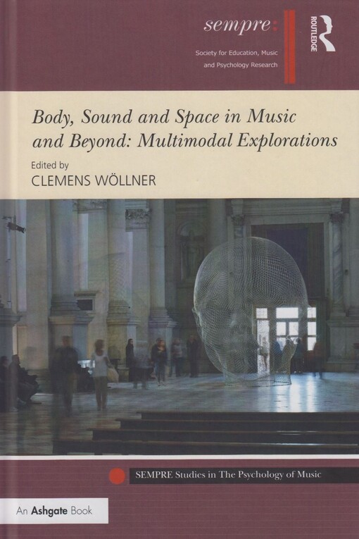 Body, sound and space in music and beyond