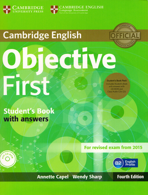 Objective First 4th Edition Student´s Book Pack (Student´s Book with Answers, CD-ROM a Class Audio CDs(2)) - Capel, Annette & Sharp, Wendy