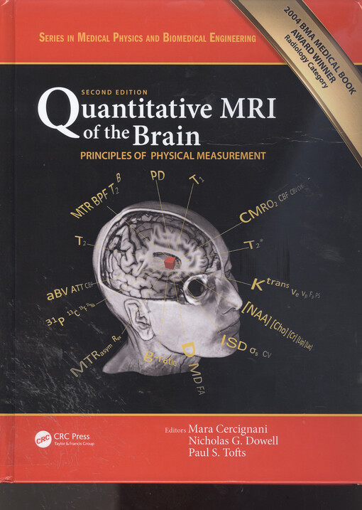 Quantitative MRI of the Brain : Principles of Physical Measurement