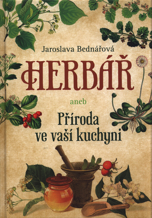 Herbář aneb příroda ve vaší kuchyni