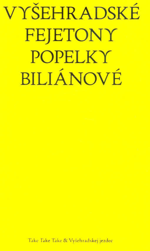 Vyšehradské fejetony Popelky Biliánové