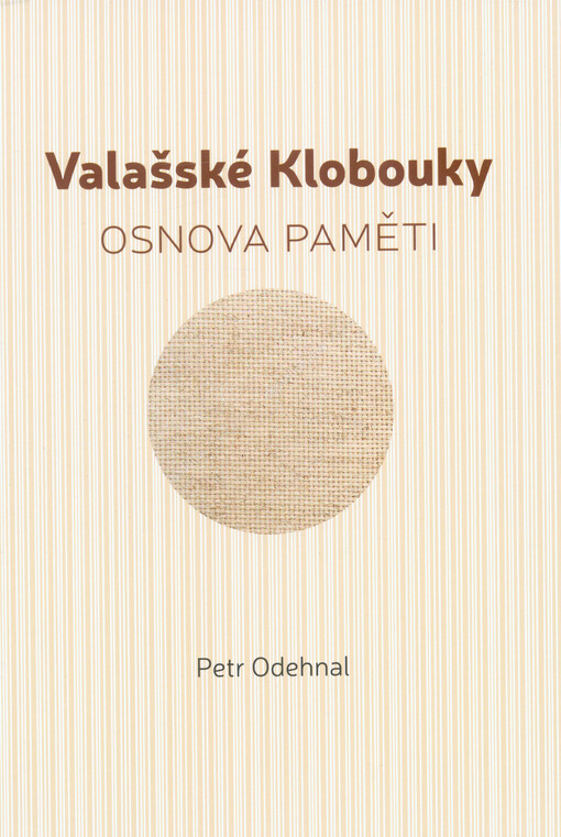 Valašské Klobouky : osnova paměti
