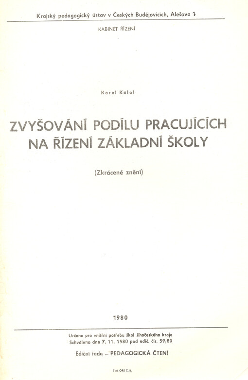 Zvyšování podílu pracujících na řízení základní školy : (zkrácené vydání)